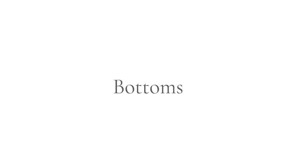 <Bottoms>